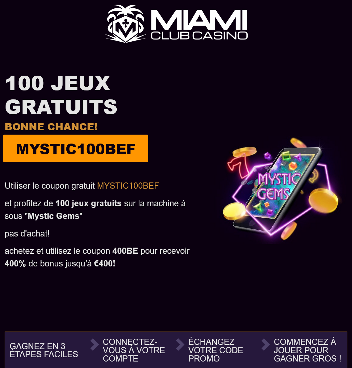 Miami Club BE
                                100 Free Spins (French)