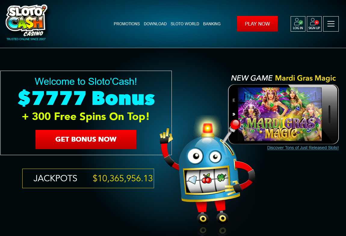 Welcome to
                                Sloto'Cash! $7777 Bonus + 300 Free Spins
                                On Top!